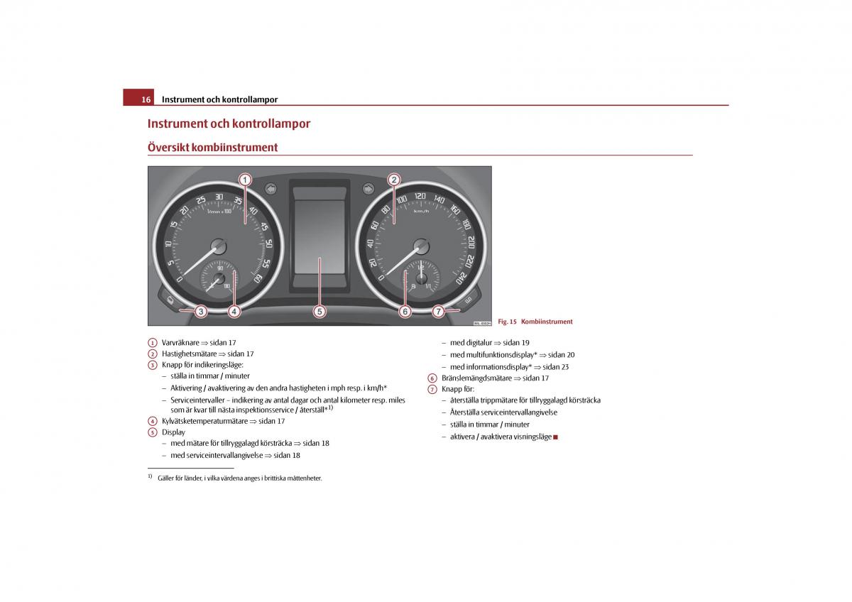 Skoda Yeti instruktionsbok / page 17