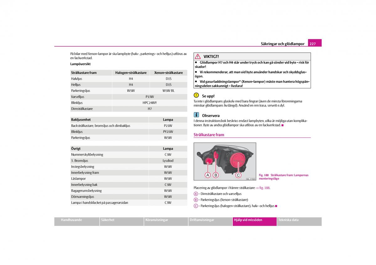 Skoda Yeti instruktionsbok / page 228