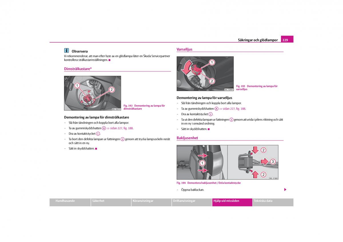 Skoda Yeti instruktionsbok / page 230