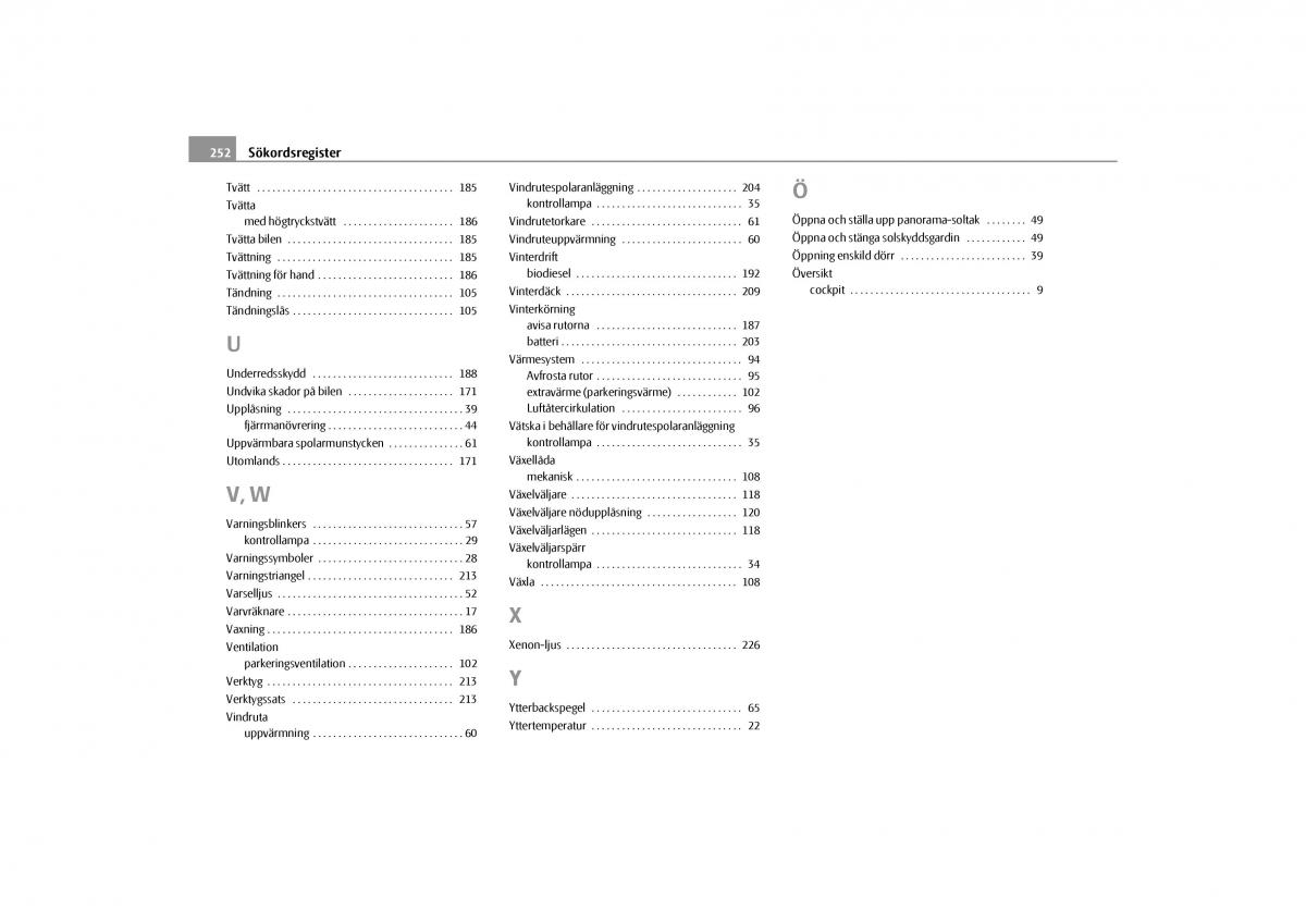 Skoda Yeti instruktionsbok / page 253