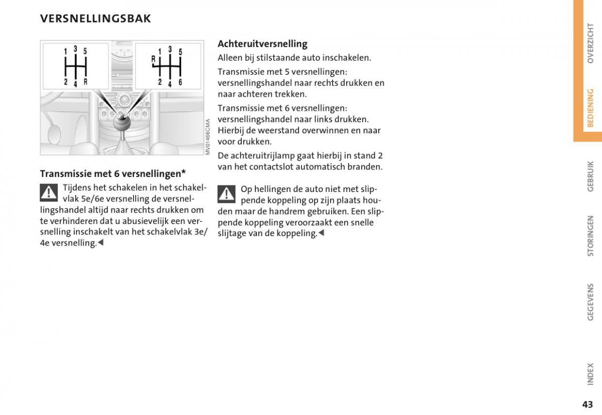 Mini Cooper One I 1 handleiding / page 46