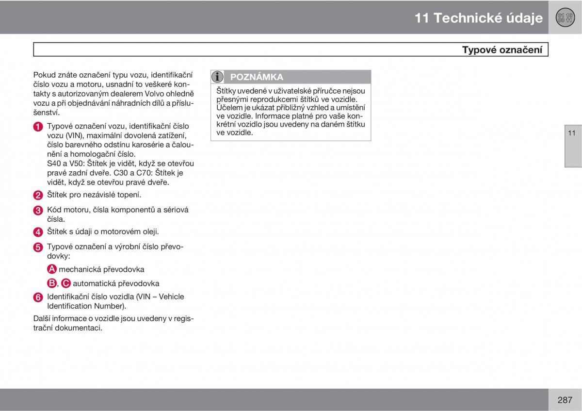 Volvo C30 navod k obsludze / page 289