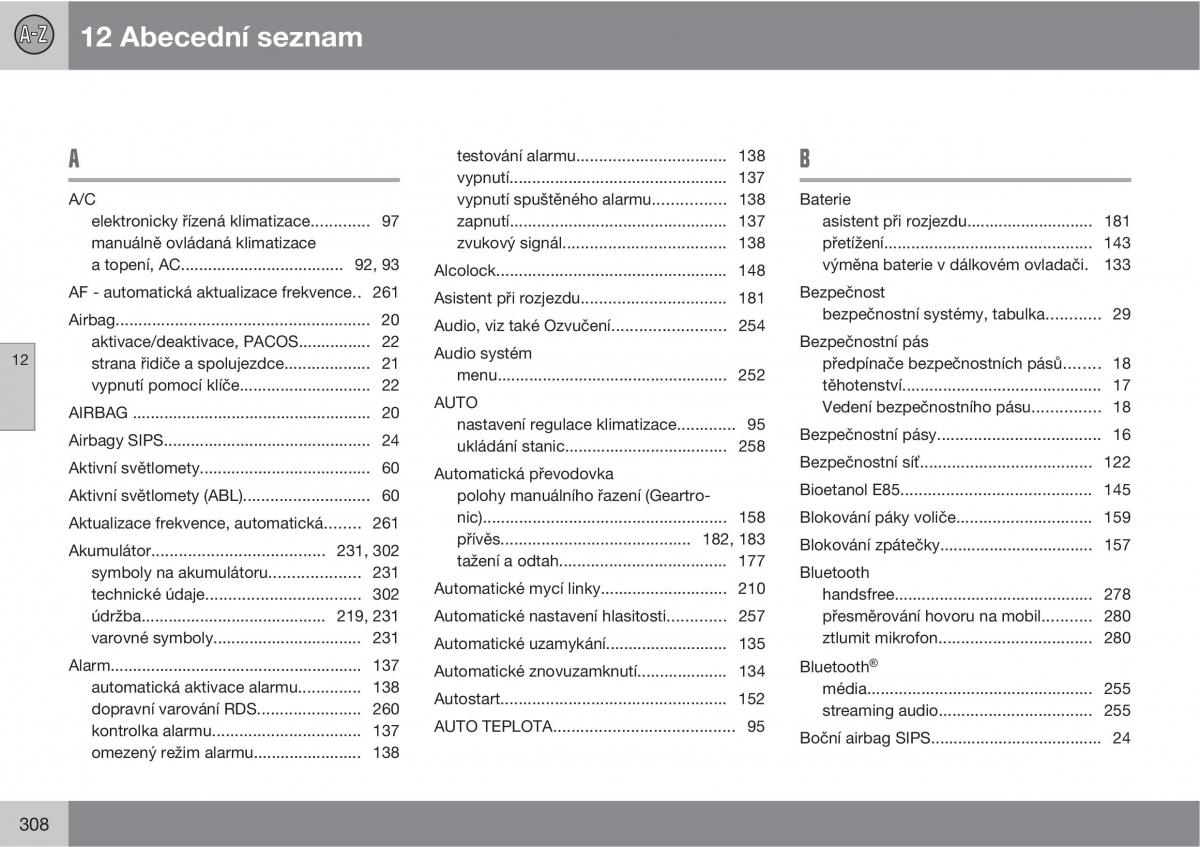 Volvo C30 navod k obsludze / page 310