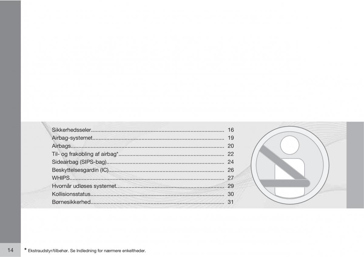 Volvo C30 Bilens instruktionsbog / page 16