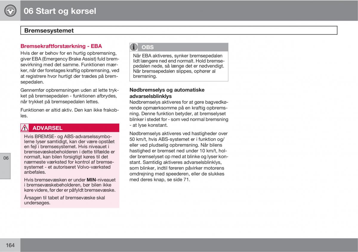 Volvo C30 Bilens instruktionsbog / page 166