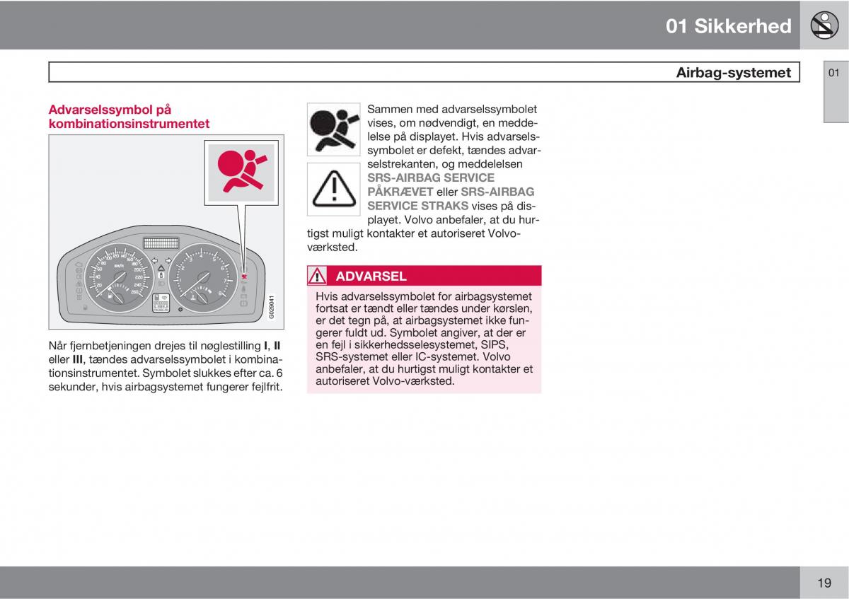 Volvo C30 Bilens instruktionsbog / page 21