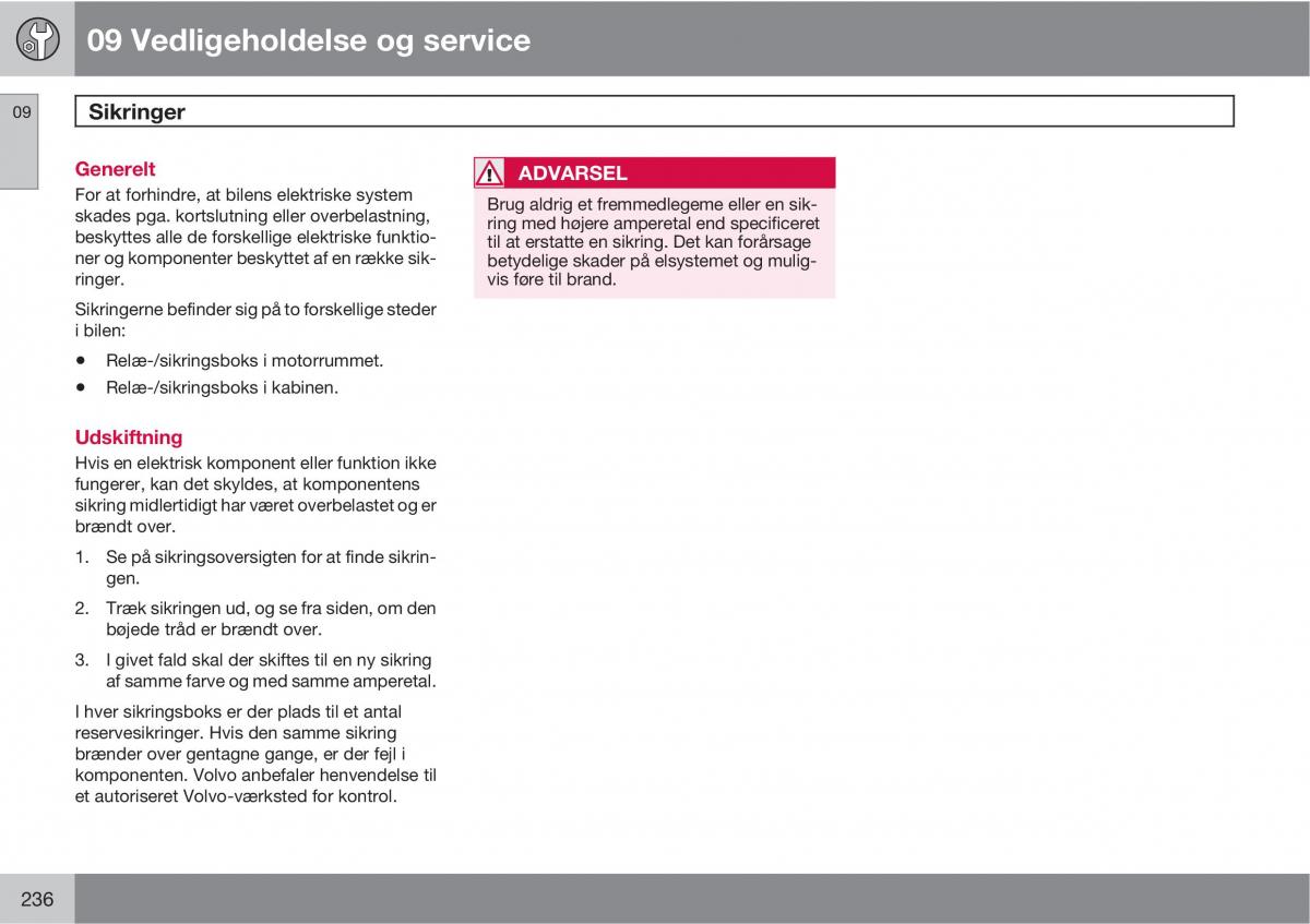 Volvo C30 Bilens instruktionsbog / page 238