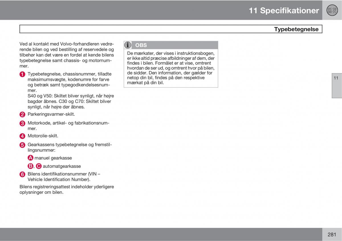 Volvo C30 Bilens instruktionsbog / page 283