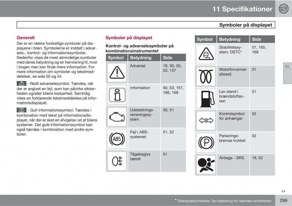 Volvo C30 Bilens instruktionsbog / page 301