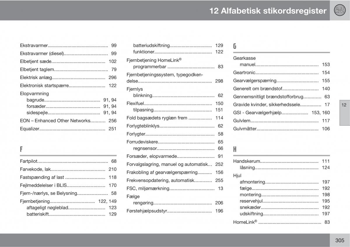 Volvo C30 Bilens instruktionsbog / page 307