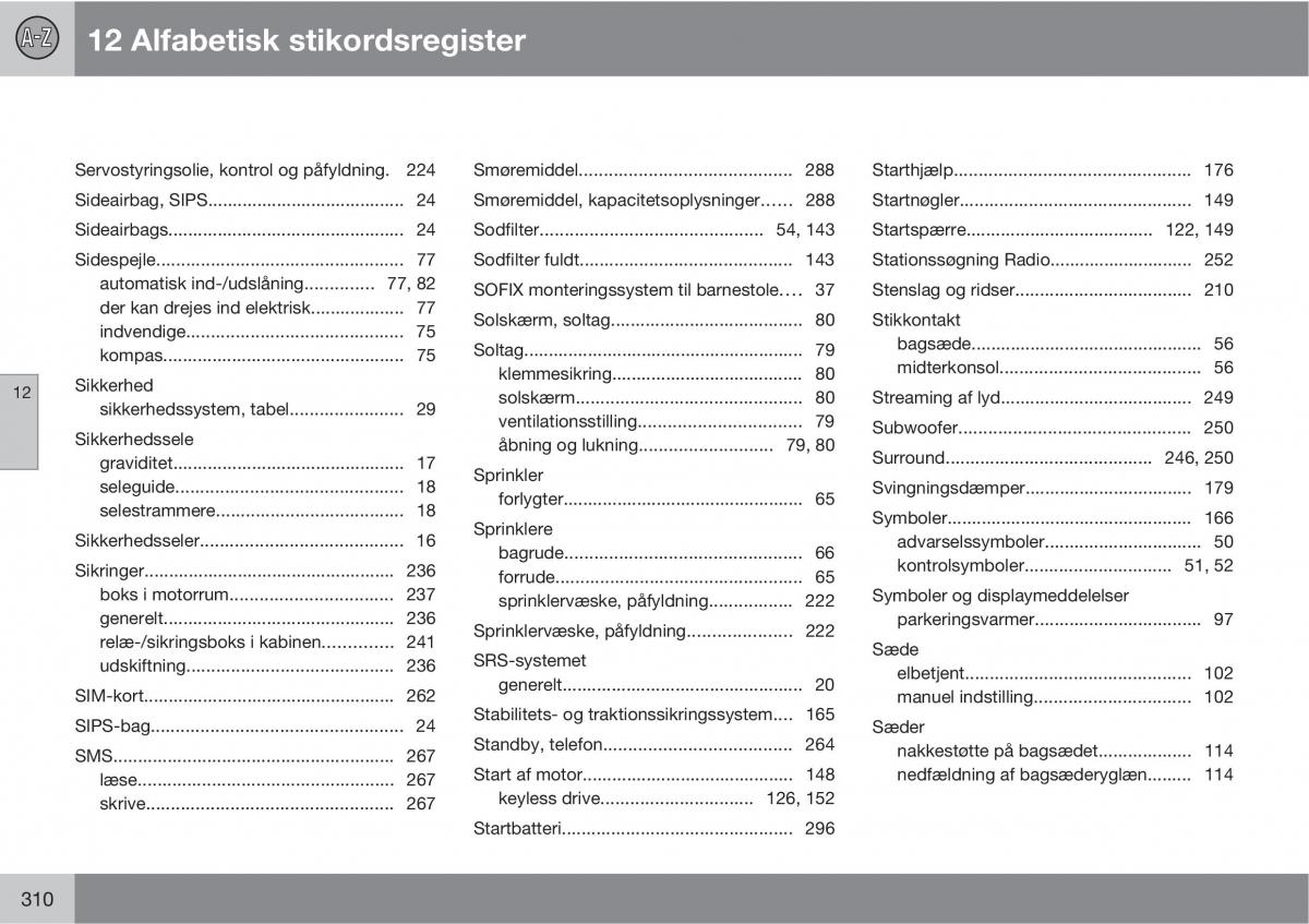 Volvo C30 Bilens instruktionsbog / page 312