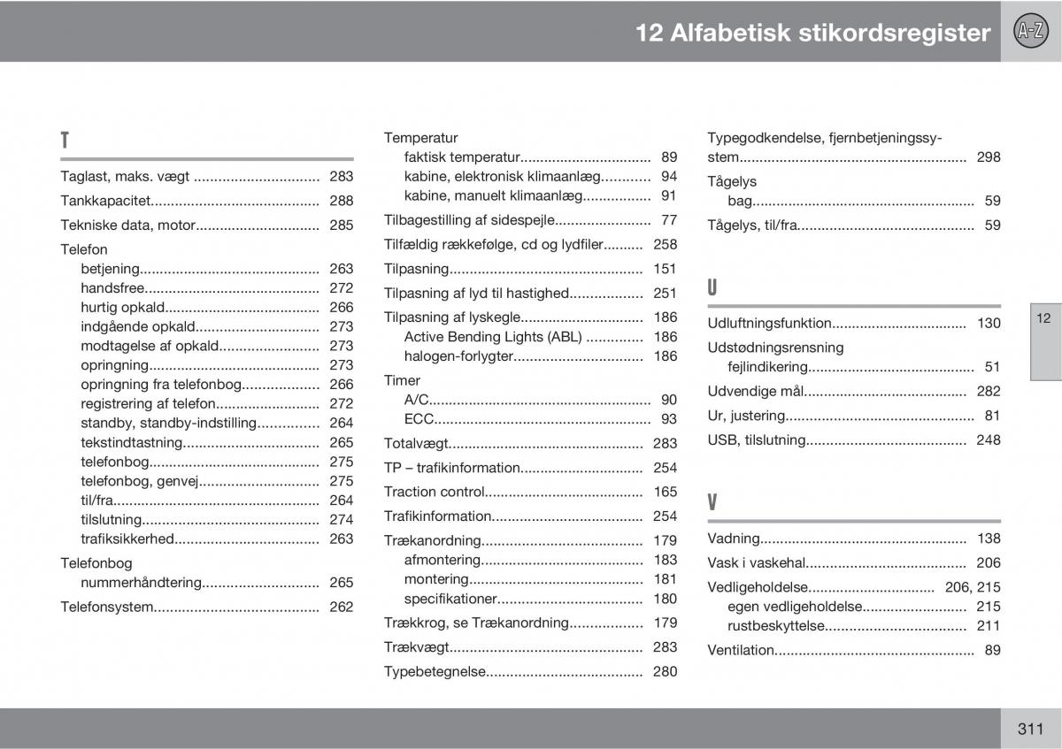 Volvo C30 Bilens instruktionsbog / page 313