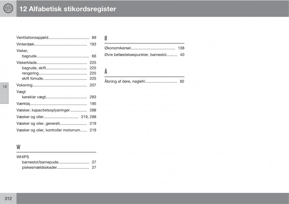 Volvo C30 Bilens instruktionsbog / page 314