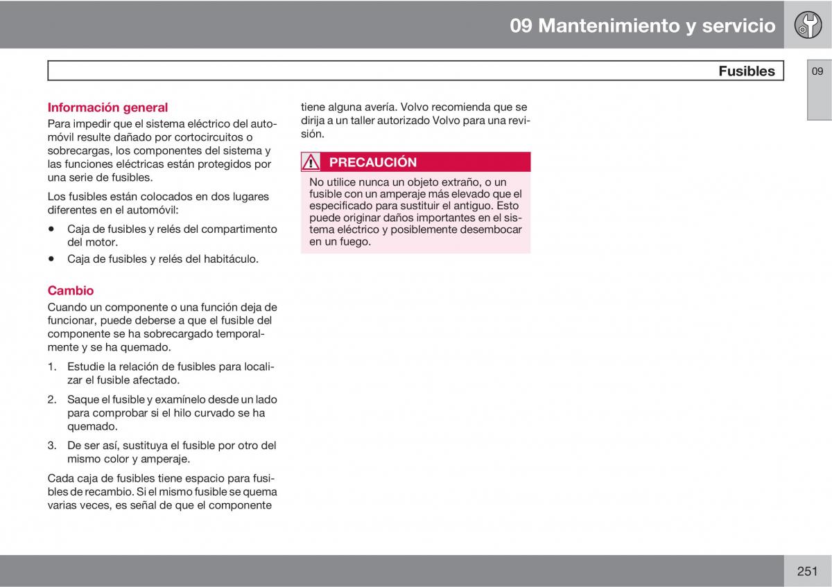 Volvo C30 manual del propietario / page 253