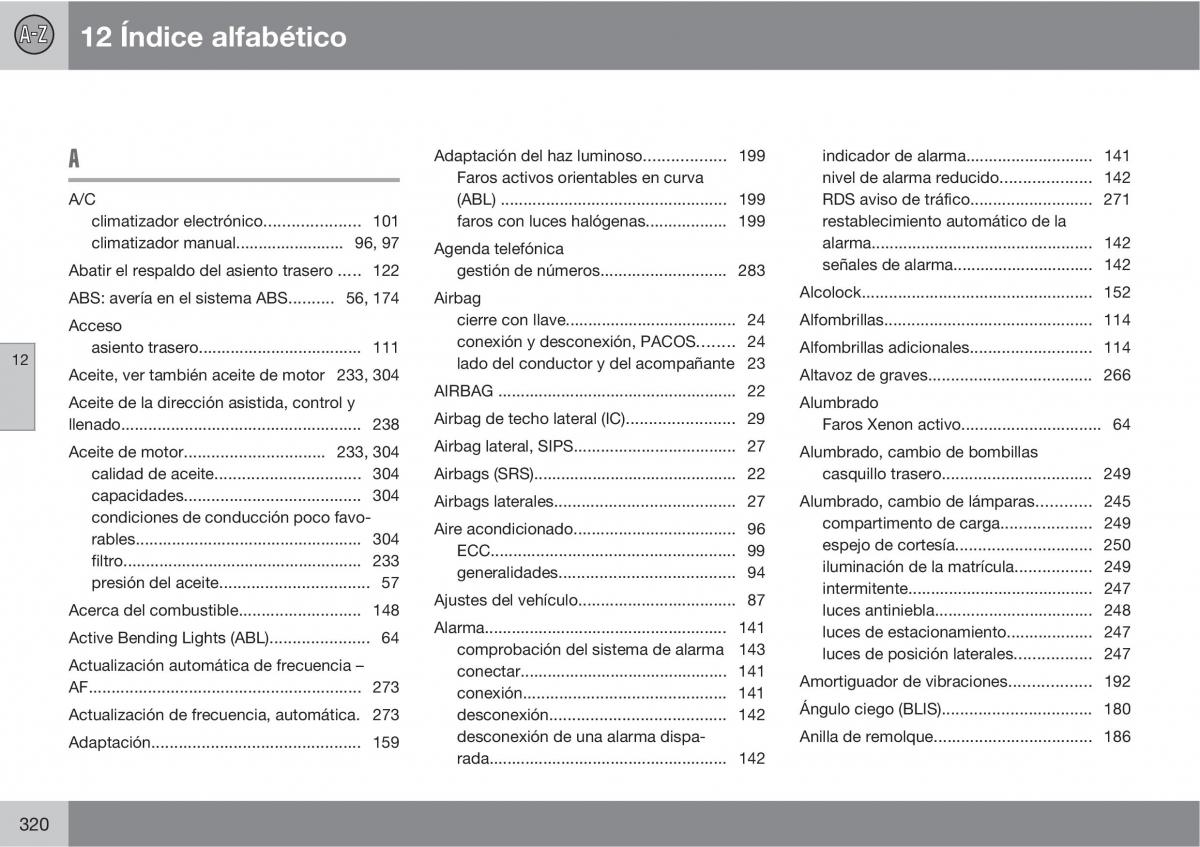 Volvo C30 manual del propietario / page 322