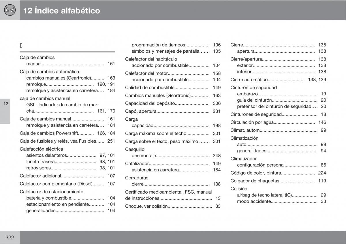 Volvo C30 manual del propietario / page 324