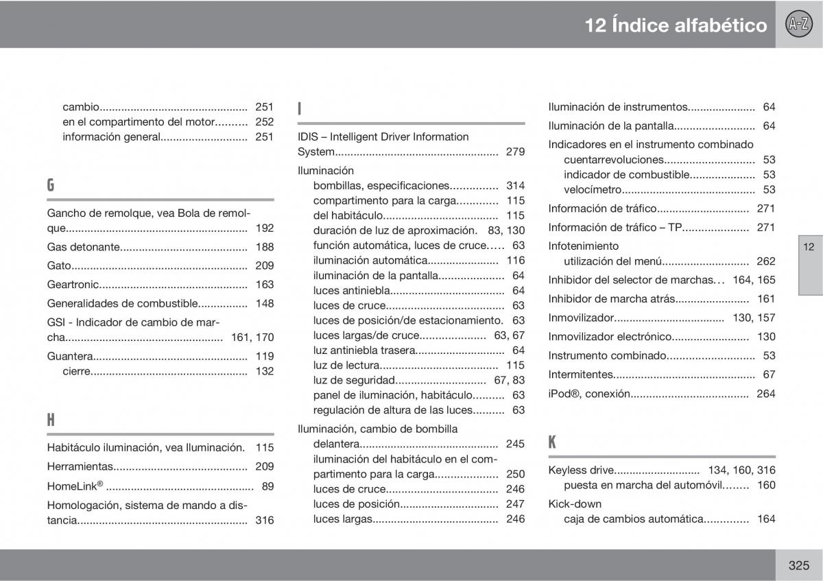 Volvo C30 manual del propietario / page 327