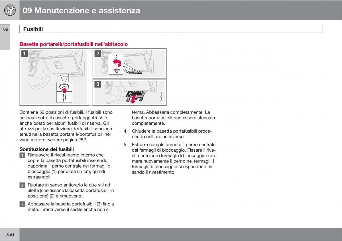 Volvo C30 manuale del proprietario / page 258