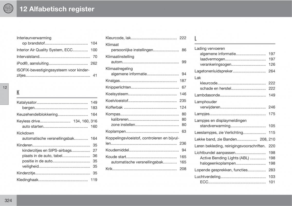 Volvo C30 handleiding / page 326