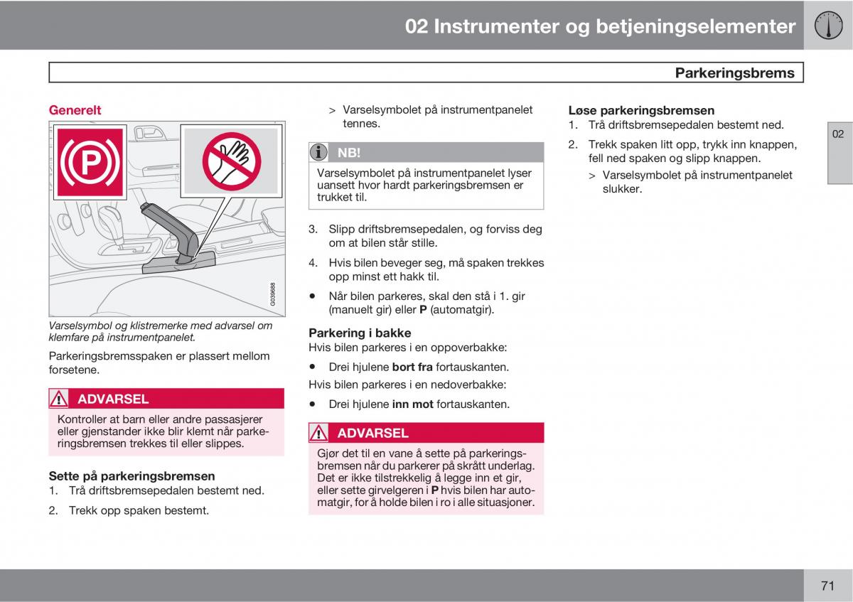 Volvo C30 bruksanvisningen / page 73