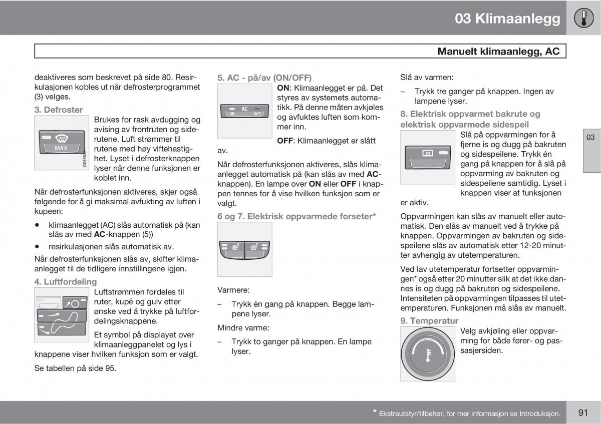 Volvo C30 bruksanvisningen / page 93