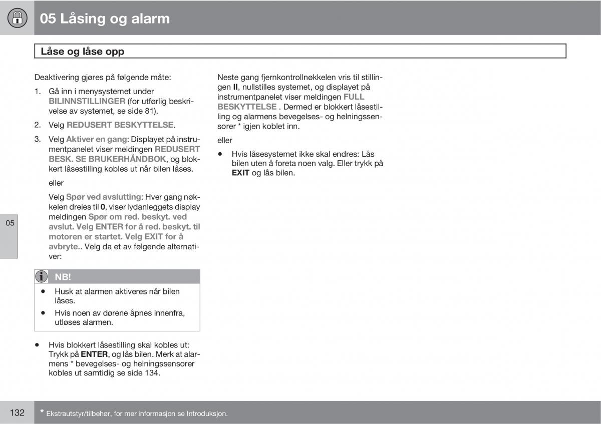 Volvo C30 bruksanvisningen / page 134