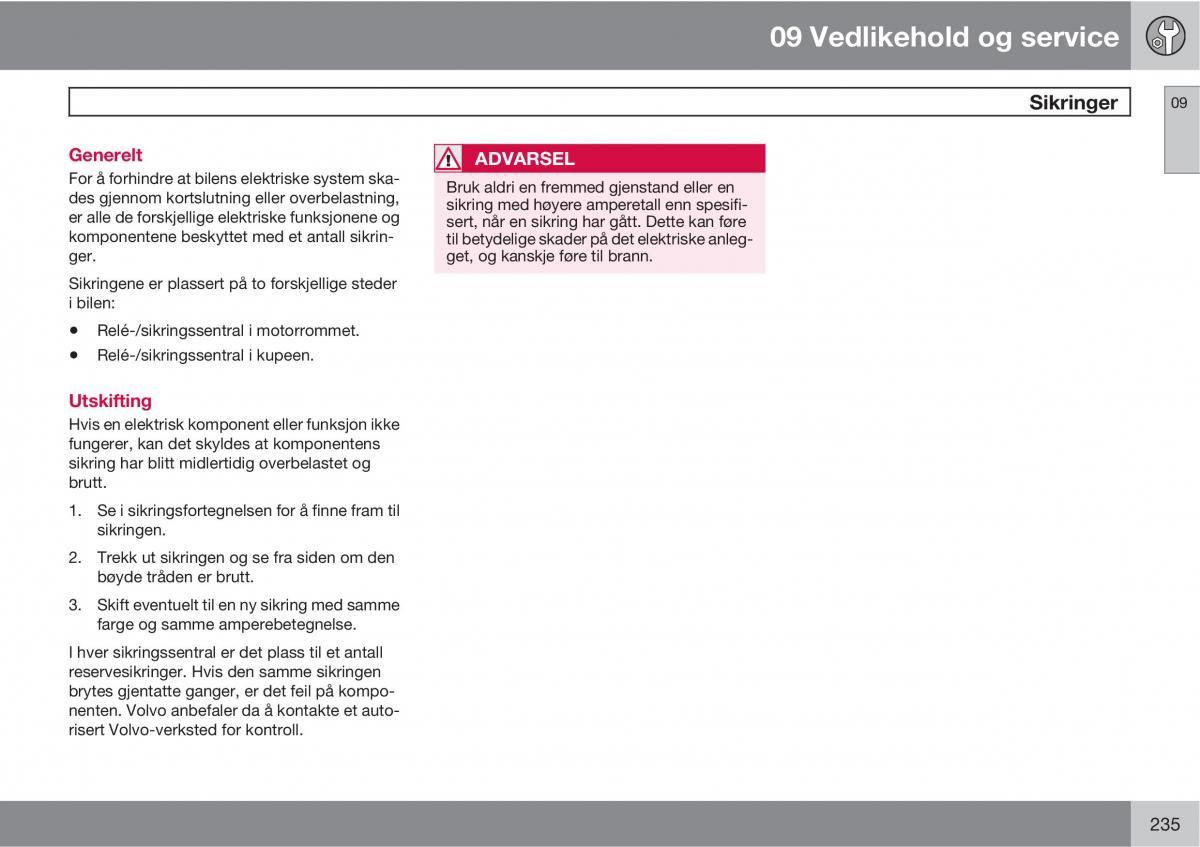 Volvo C30 bruksanvisningen / page 237