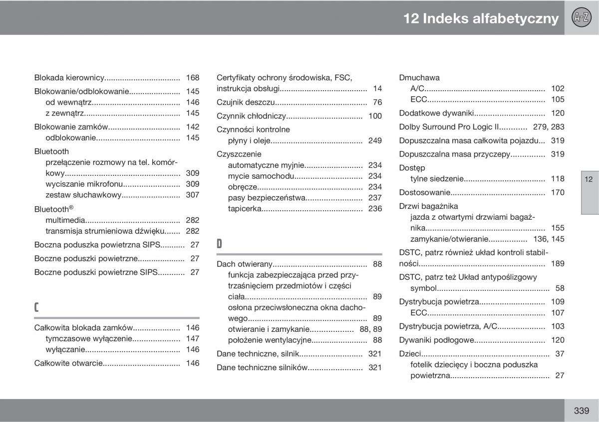 Volvo C30 instrukcja obslugi / page 341