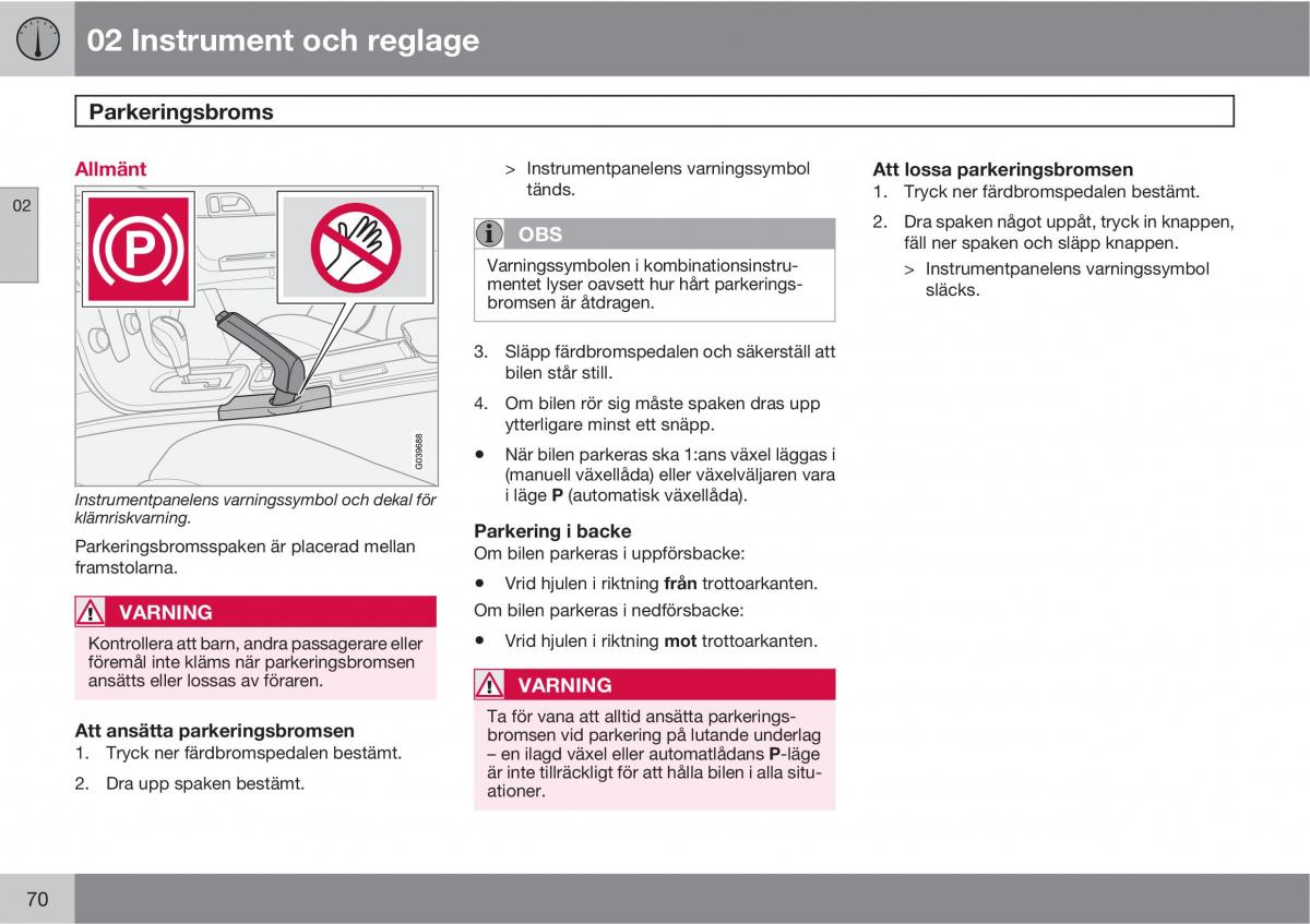 Volvo C30 instruktionsbok / page 72