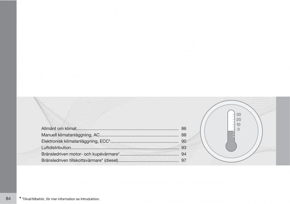 Volvo C30 instruktionsbok / page 86