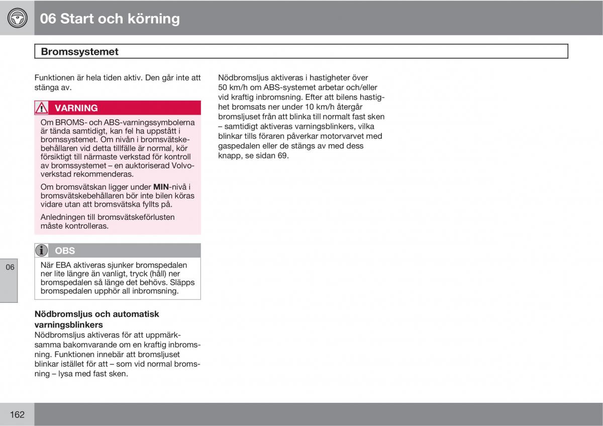 Volvo C30 instruktionsbok / page 164