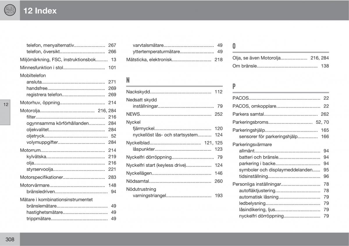 Volvo C30 instruktionsbok / page 310