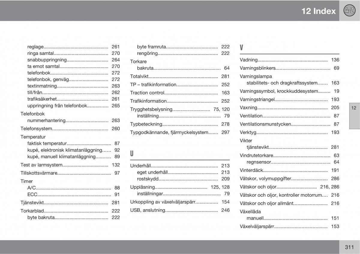 Volvo C30 instruktionsbok / page 313