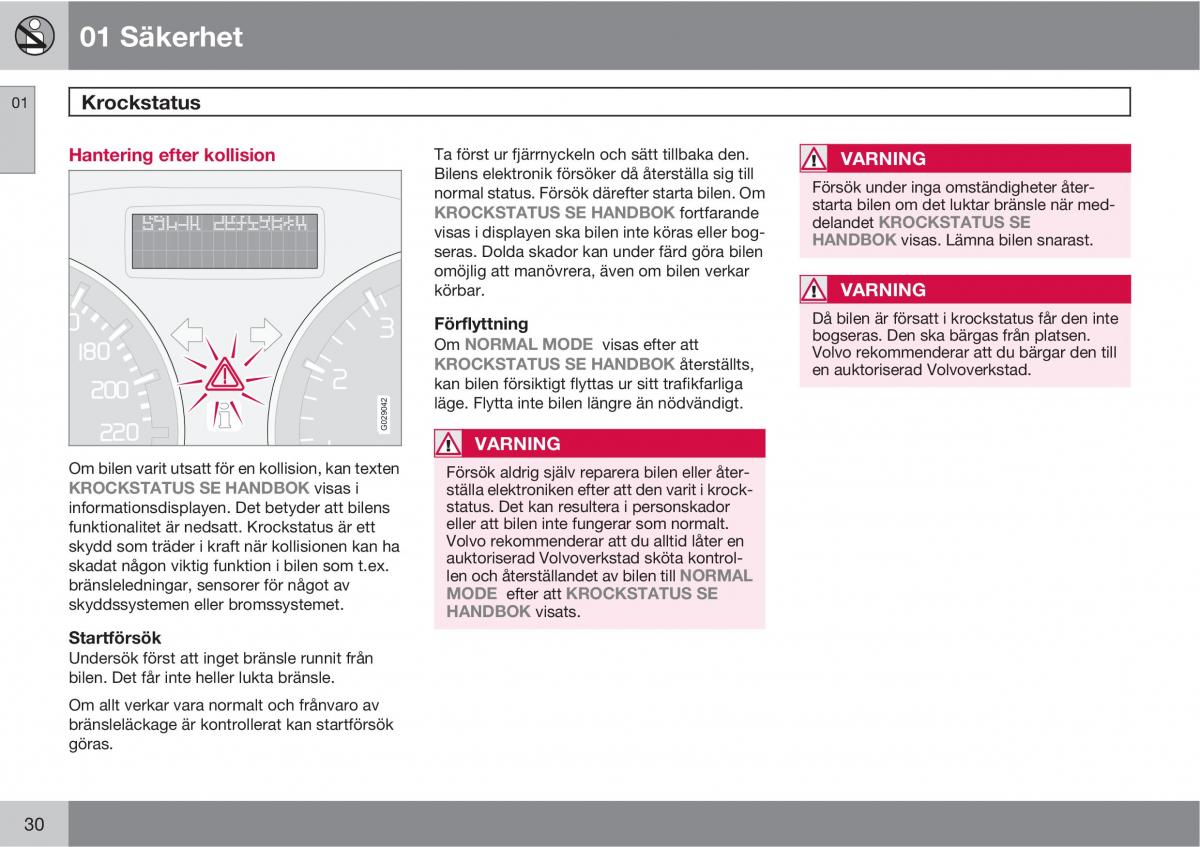 Volvo C30 instruktionsbok / page 32