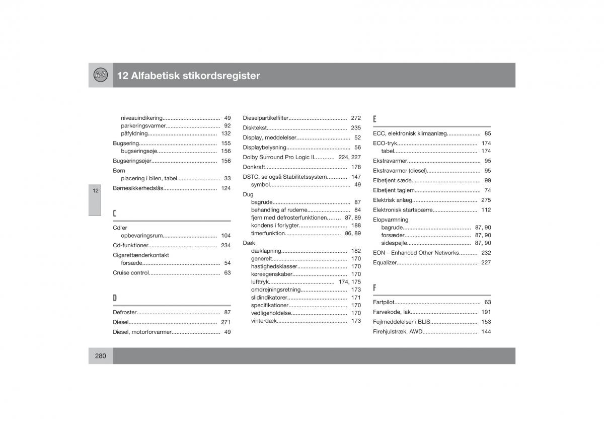 Volvo S40 II 2 Bilens instruktionsbog / page 281