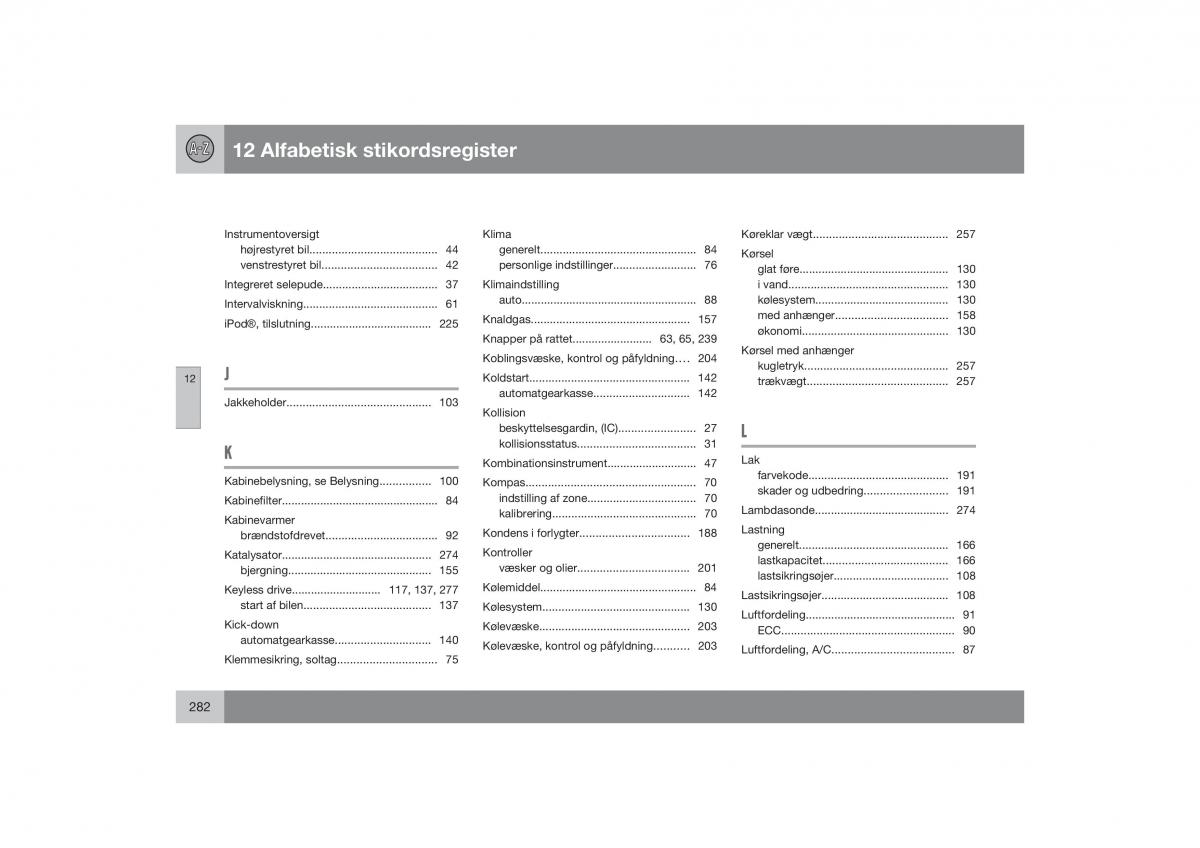 Volvo S40 II 2 Bilens instruktionsbog / page 283