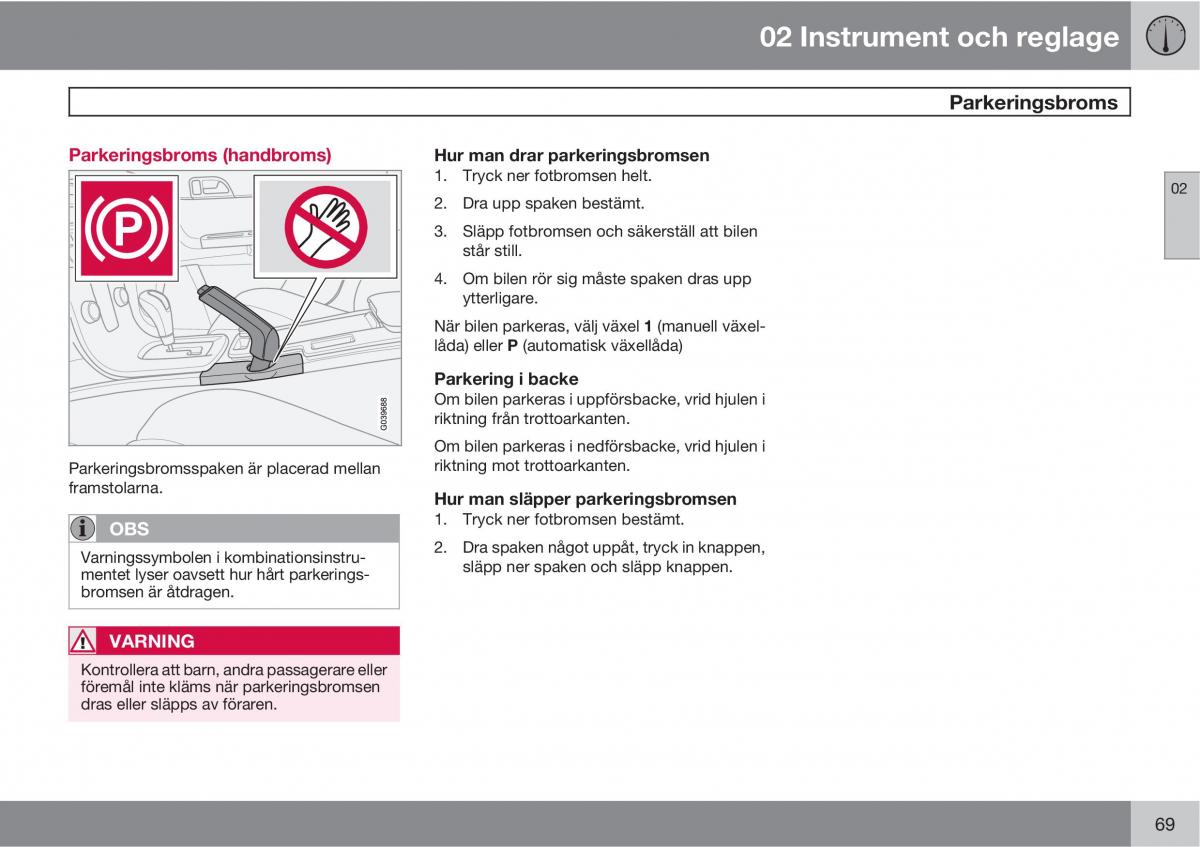 Volvo S40 II 2 instruktionsbok / page 69