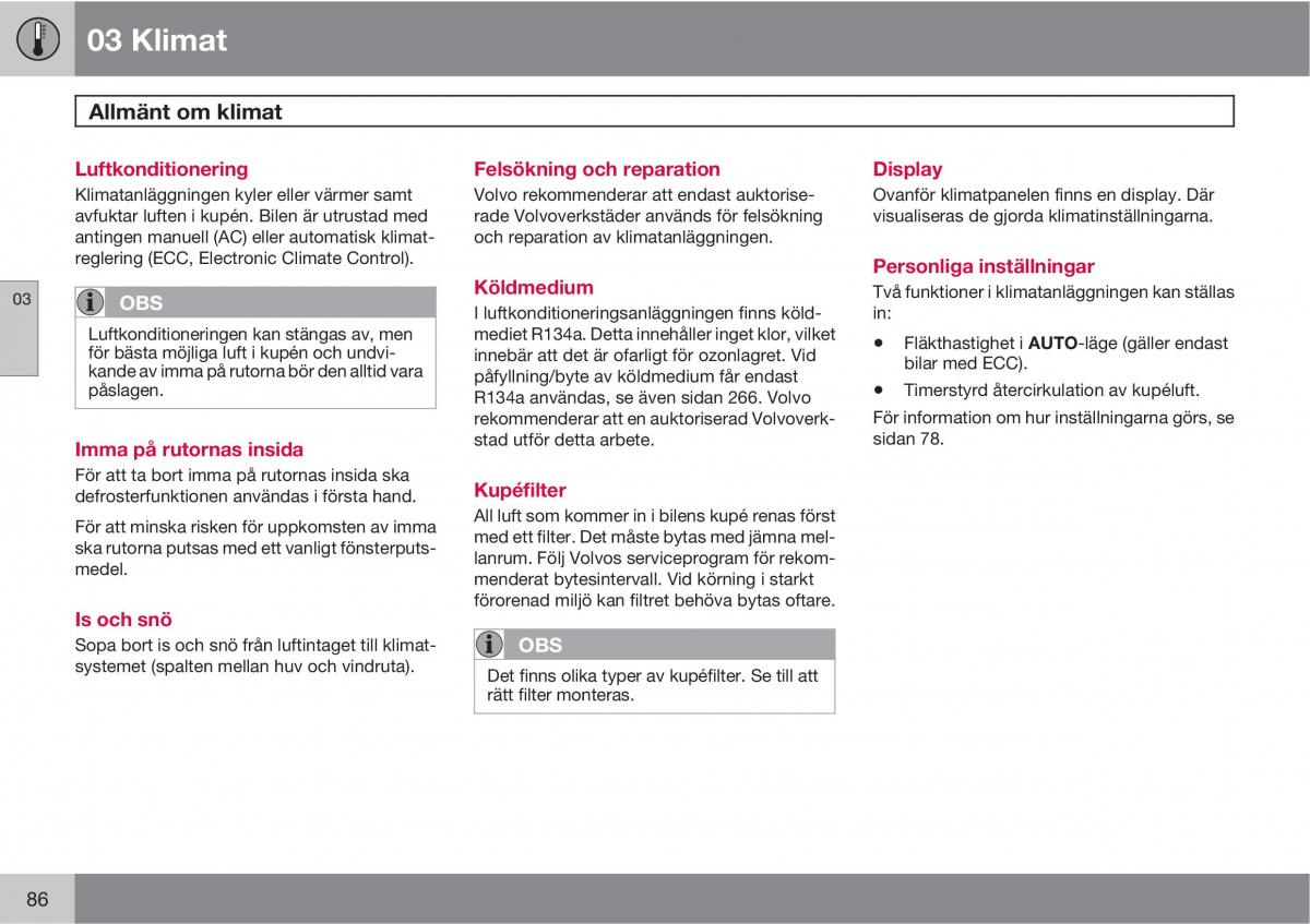 Volvo S40 II 2 instruktionsbok / page 86