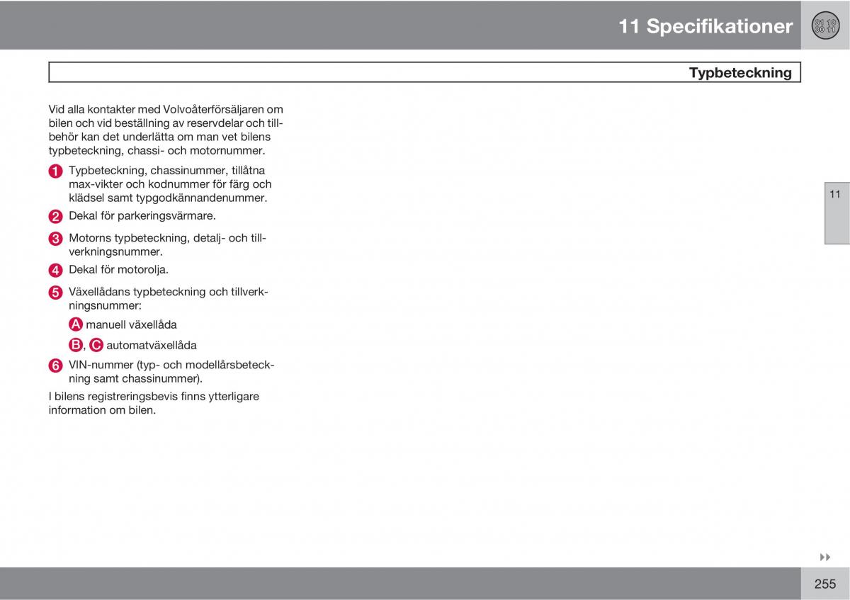 Volvo S40 II 2 instruktionsbok / page 255