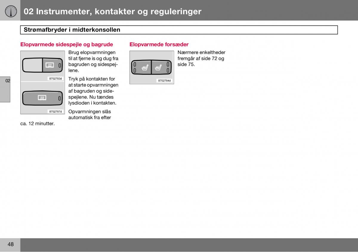 Volvo S60 I 1 Bilens instruktionsbog / page 49