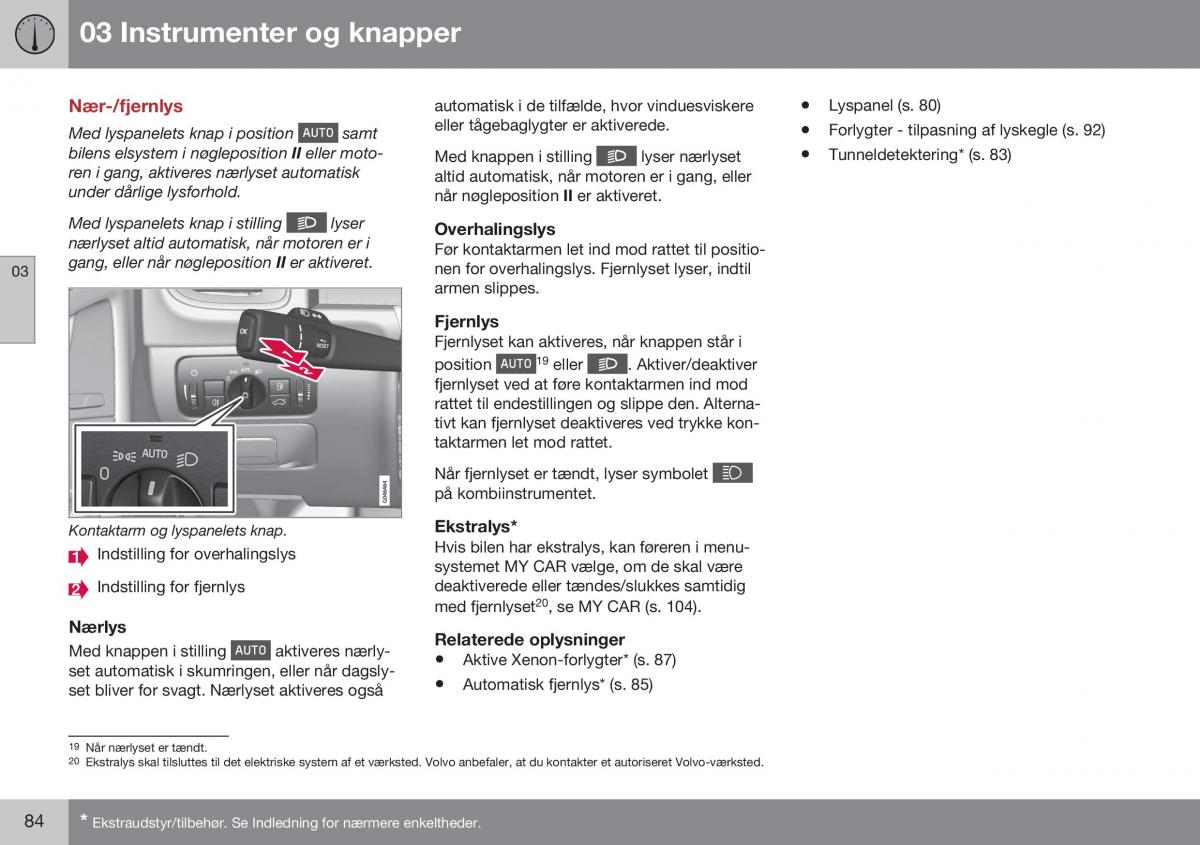 Volvo S60 II 2 Bilens instruktionsbog / page 86