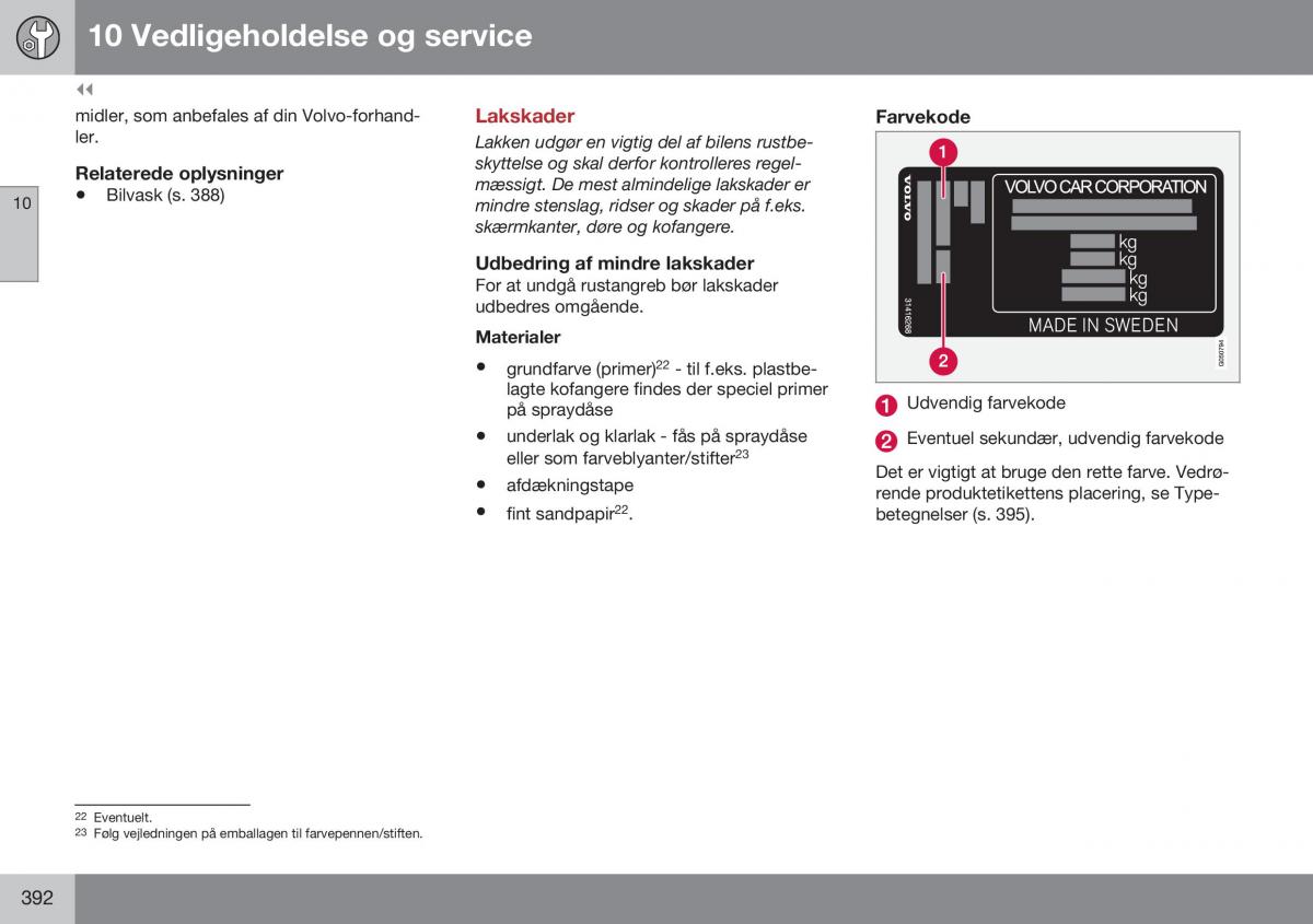 Volvo S60 II 2 Bilens instruktionsbog / page 394