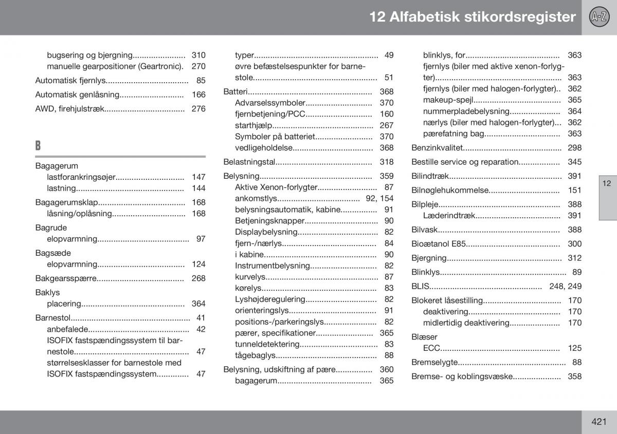 Volvo S60 II 2 Bilens instruktionsbog / page 423