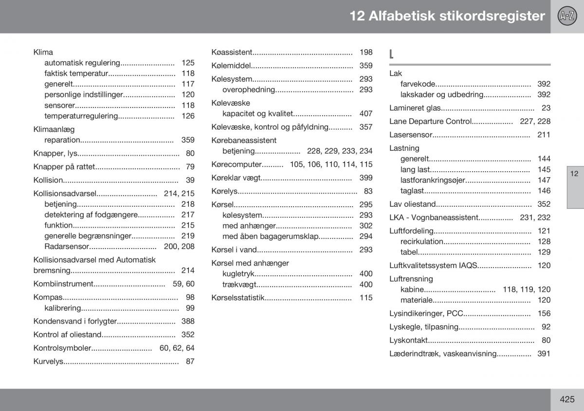 Volvo S60 II 2 Bilens instruktionsbog / page 427