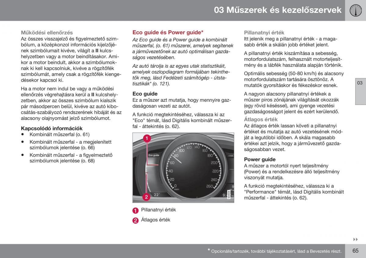 Volvo S60 II 2 Kezelesi utmutato / page 67