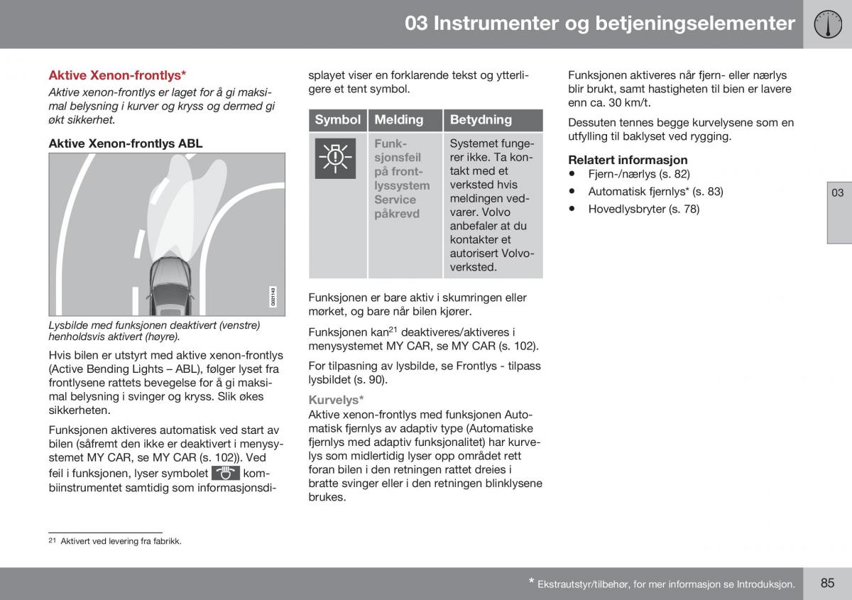 Volvo S60 II 2 bruksanvisningen / page 87