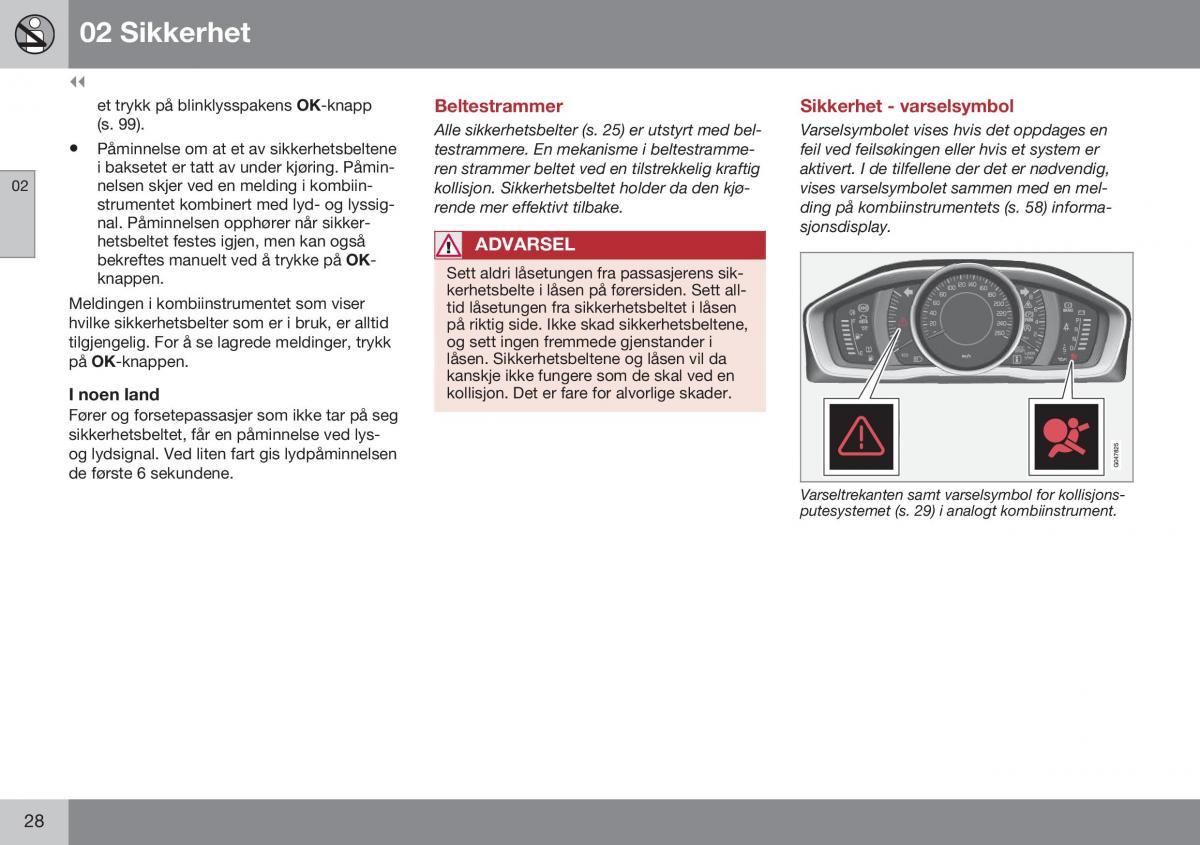 Volvo S60 II 2 bruksanvisningen / page 30