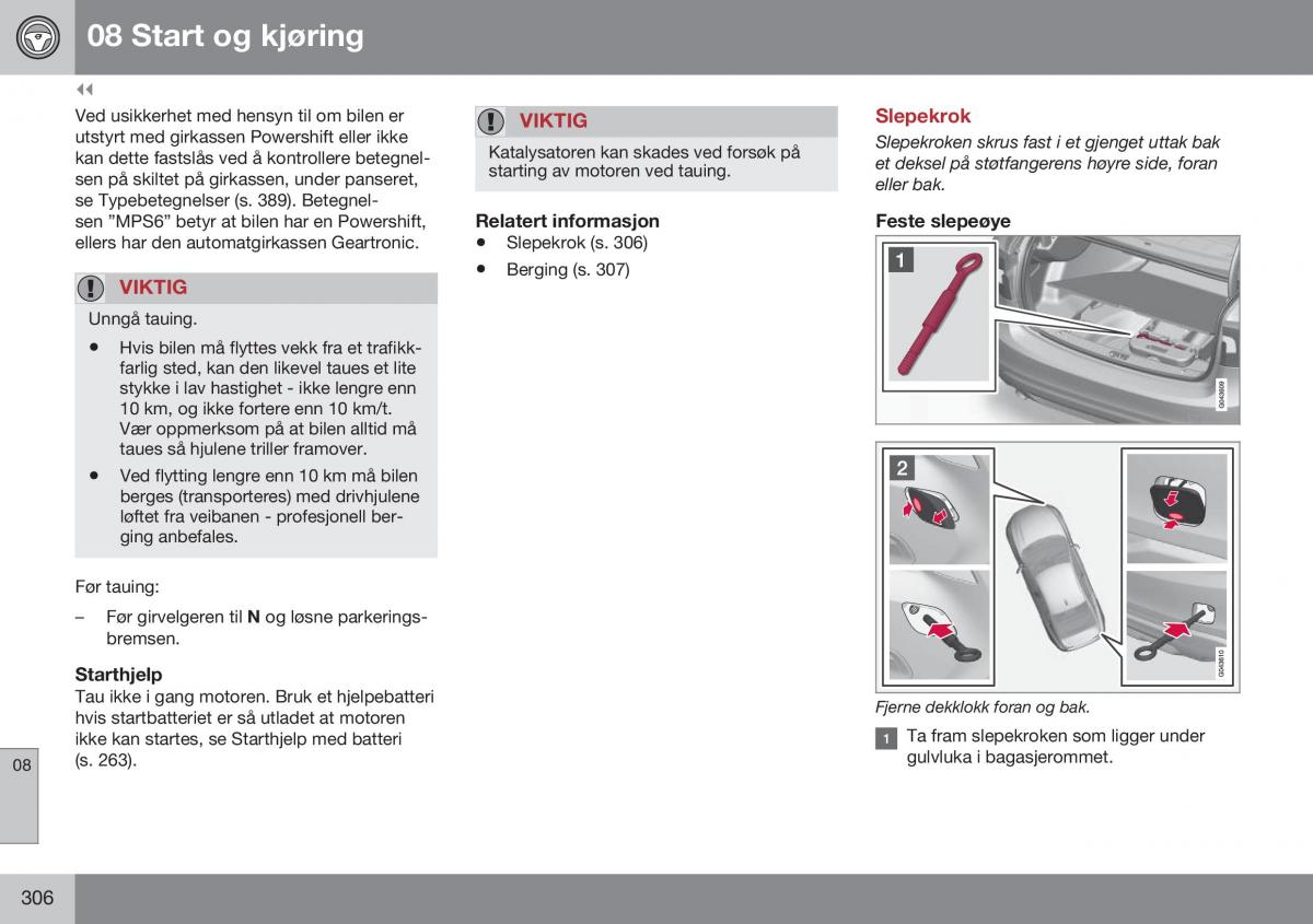 Volvo S60 II 2 bruksanvisningen / page 308