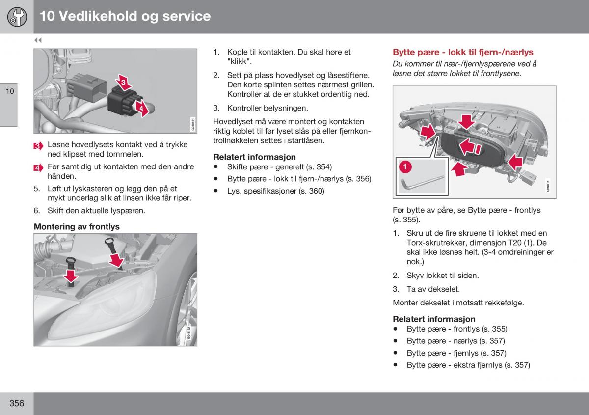 Volvo S60 II 2 bruksanvisningen / page 358