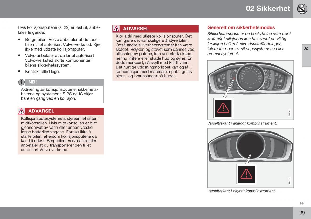 Volvo S60 II 2 bruksanvisningen / page 41